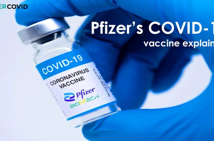  Pfizer’s COVID-19 vaccine explained