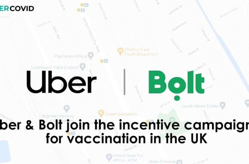  Uber & Bolt join the incentive campaigns for vaccination in the UK